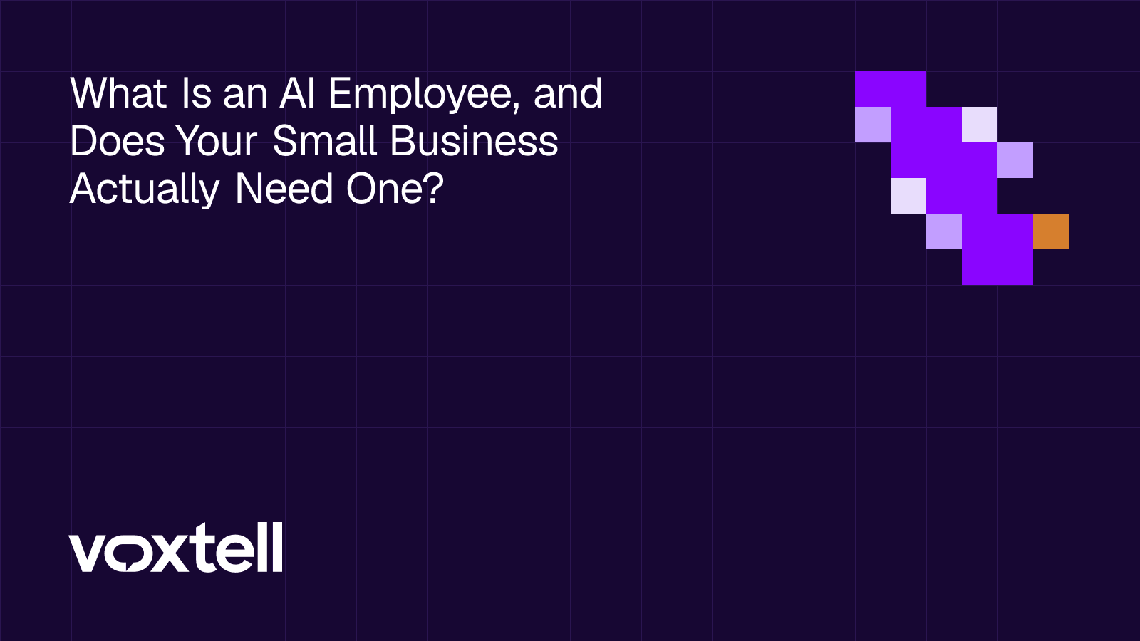 What Is an AI Employee, and Does Your Small Business Actually Need One? title card